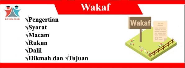 Wakaf Pengertian Syarat Rukun Dalil Hikmah Tujuan