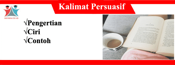 Kalimat Persuasif - PAKDOSEN.CO.ID